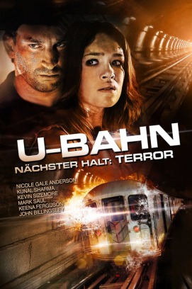 U-Bahn - Nächster Halt: Terror (2013)