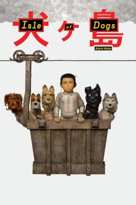 Isle of Dogs - Ataris Reise (2018)