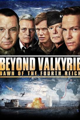 Beyond Valkyrie: Morgendämmerung des vierten Reiches (2016)