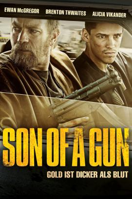 Son of a Gun - Jeder kriegt das was er verdient (2014)