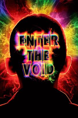 Enter the Void (2009)