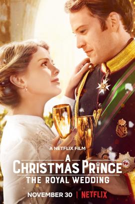 A Christmas Prince: The Royal Wedding (2018)