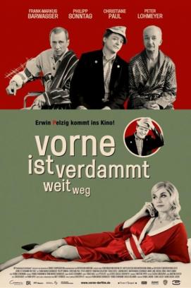 Vorne ist verdammt weit weg (2007)