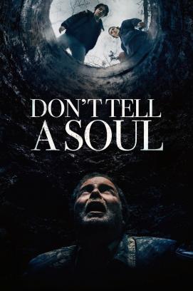 Don't Tell a Soul (2021)