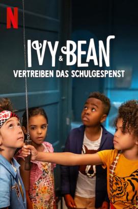 Ivy & Bean vertreiben das Schulgespenst (2022)