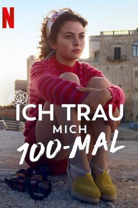 Ich trau mich 100-mal (2022)