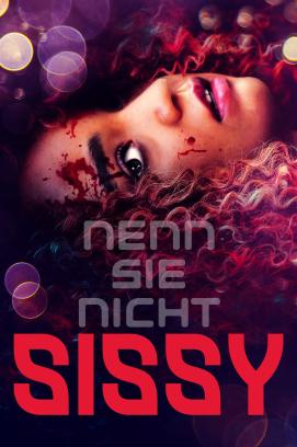 Nenn Sie nicht Sissy (2023)