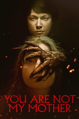 You Are Not My Mother (2022)