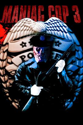 Maniac Cop 3 (1993)