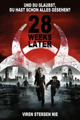 28 Weeks Later (2007)