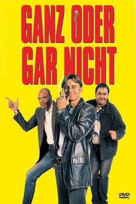 Ganz oder gar nicht (1997)