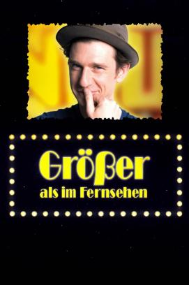 Größer als im Fernsehen (2019)