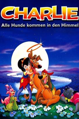 Charlie - Alle Hunde kommen in den Himmel (1989)