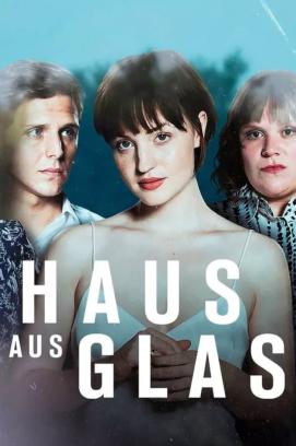 Haus aus Glas - Staffel 1 (2024)