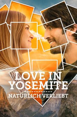 Love in Yosemite - Natürlich verliebt (2022)