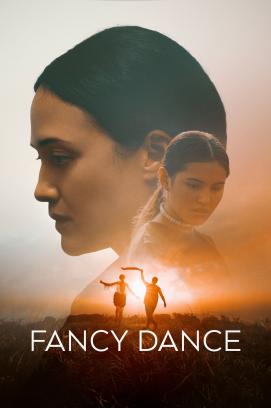 Fancy Dance (2024)