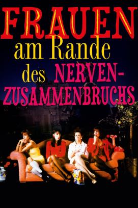 Frauen am Rande des Nervenzusammenbruchs (1988)