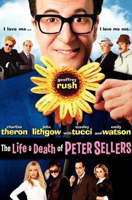 The Life and Death of Peter Sellers (2004)