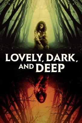 Lovely, Dark, and Deep (2023)