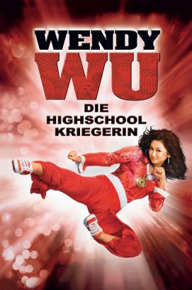 Wendy Wu - Die Highschool-Kriegerin (2006)