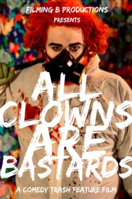 All Clowns are Bastards (2023)