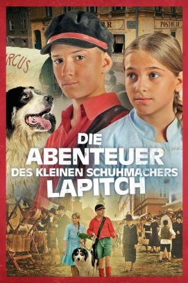 Die Abenteuer des kleinen Schuhmachers Lapitch (2013)